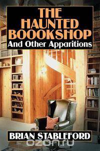 The Haunted Bookshop and Other Apparitions