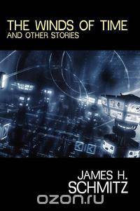 The Winds of Time and Other Stories
