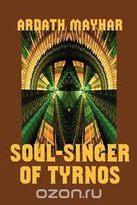 Soul-Singer of Tyrnos