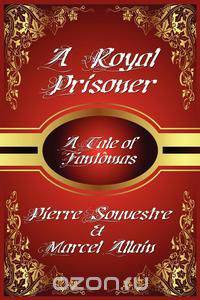 A Royal Prisoner