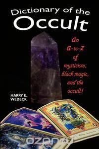Dictionary of the Occult