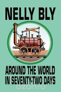 Around the World in Seventy-Two Days