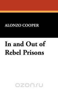 In and Out of Rebel Prisons