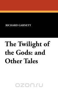 The Twilight of the Gods