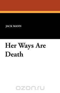 Her Ways Are Death