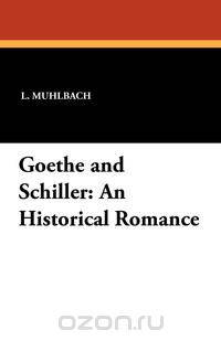 Goethe and Schiller
