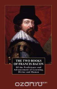The Two Books of Francis Bacon