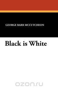 Black is White