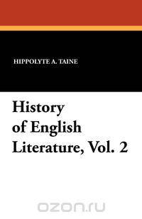 History of English Literature, Vol. 2