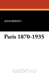 Paris 1870-1935