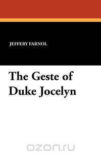 The Geste of Duke Jocelyn