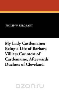 My Lady Castlemaine
