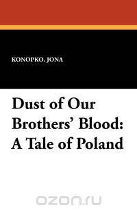 Dust of Our Brothers