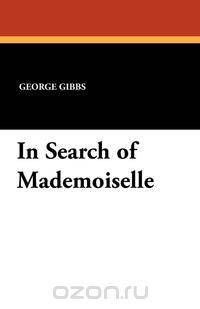 In Search of Mademoiselle