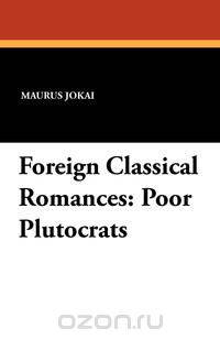 Foreign Classical Romances