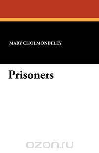 Prisoners
