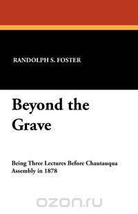Beyond the Grave
