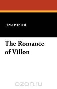 The Romance of Villon