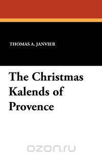 The Christmas Kalends of Provence