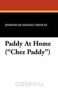 Paddy at Home ("Chez Paddy")