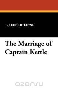 The Marriage of Captain Kettle