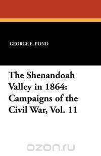 The Shenandoah Valley in 1864