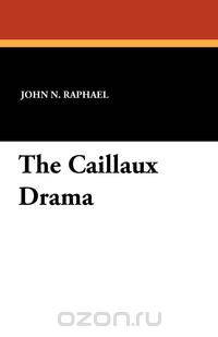 The Caillaux Drama