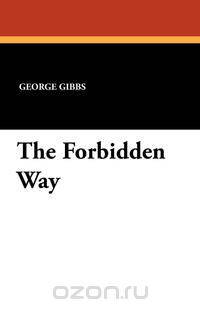 The Forbidden Way