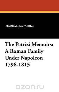 The Patrizi Memoirs