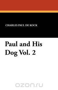 Paul and His Dog Vol. 2