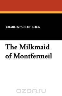 The Milkmaid of Montfermeil