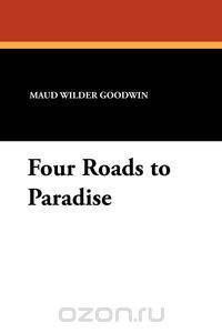 Four Roads to Paradise