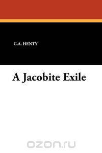 A Jacobite Exile