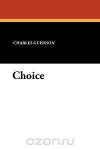 Choice