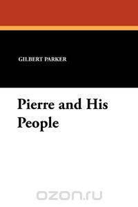 Pierre and His People