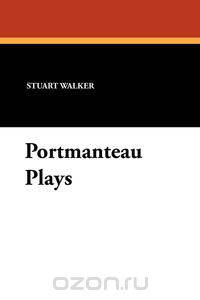 Portmanteau Plays