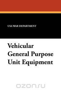 Vehicular General Purpose Unit Equipment