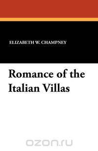 Romance of the Italian Villas
