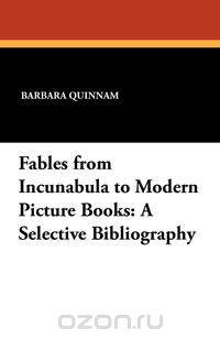 Fables from Incunabula to Modern Picture Books