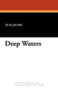 Deep Waters