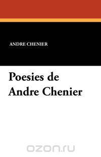 Poesies de Andre Chenier