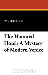 The Haunted Hotel