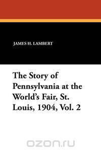 The Story of Pennsylvania at the World