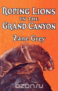 Roping Lions in the Grand Canyon