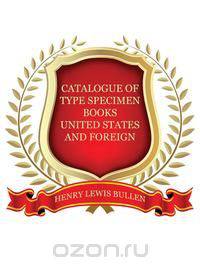 Duplicates of Type Specimen Books, Etc., United States and Foreign