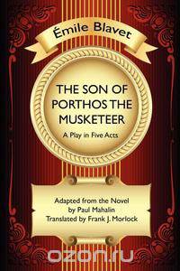 The Son of Porthos the Musketeer