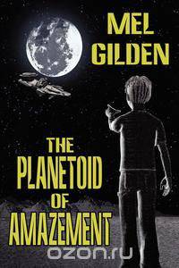 The Planetoid of Amazement