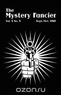 The Mystery Fancier (Vol. 5 No. 5) September/October 1981