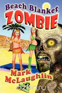 Beach Blanket Zombie