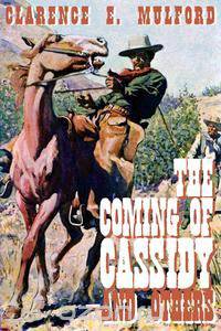 The Coming of Cassidy-And the Others
